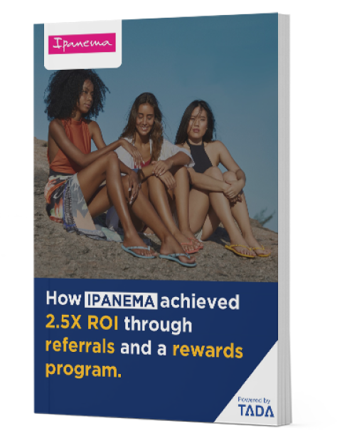 How IPANEMA achieved 2.5x ROI through referrals and a rewards program?